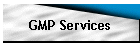 GMP Services